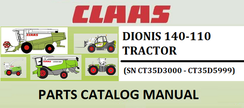 PARTS CATALOG MANUAL - CLAAS DIONIS 140-110 TRACTOR (SN CT35D3000 - CT35D5999) Instant Official PDF Download