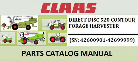 PARTS CATALOG MANUAL - CLAAS DIRECT DISC 520 CONTOUR FORAGE HARVESTER (SN: 42600901-42699999) Official PDF Download