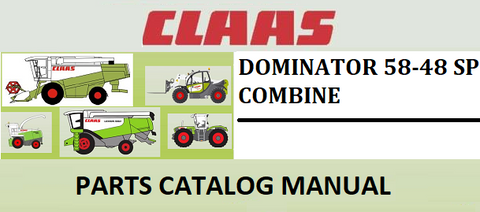 PARTS CATALOG MANUAL - CLAAS DOMINATOR 58-48 SP COMBINE Official Instant PDF Download