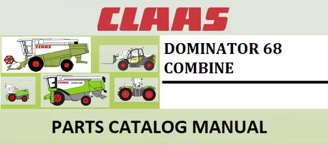 PARTS CATALOG MANUAL - CLAAS DOMINATOR 68 COMBINE Official Instant PDF Download