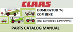 PARTS CATALOG MANUAL - CLAAS DOMINATOR 76 COMBINE (SN: 13900011-13999999) Official Instant PDF Download