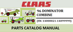 PARTS CATALOG MANUAL - CLAAS DOMINATOR 96 COMBINE (SN: 14000021-14099999) Official Instant PDF Download