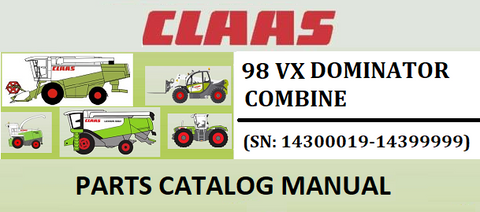 PARTS CATALOG MANUAL - CLAAS DOMINATOR 98 VX COMBINE Official Instant PDF Download