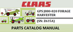 PARTS CATALOG MANUAL - CLAAS GPS J880-820 FORAGE HARVESTER (SN: Z635A) Official Instant PDF Download