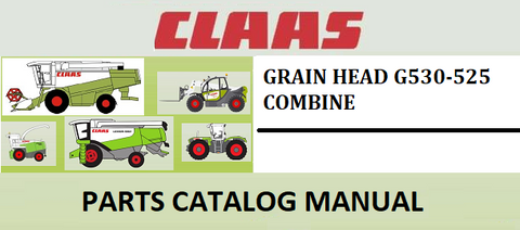 PARTS CATALOG MANUAL - CLAAS GRAIN HEAD G530-525 COMBINE Official Instant PDF Download