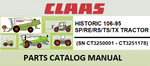 PARTS CATALOG MANUAL - CLAAS HISTORIC 106-95 SP/RE/RS/TS/TX TRACTOR (SN CT3250001 - CT3251178) Instant Official PDF Download 