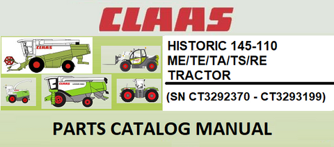 PARTS CATALOG MANUAL - CLAAS HISTORIC 145-110 ME/TE/TA/TS/RE TRACTOR (SN CT3292370 - CT3293199) Instant Official PDF Download