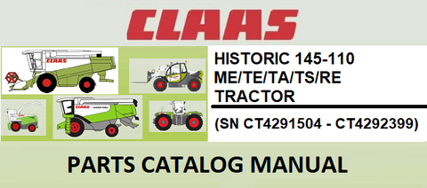 PARTS CATALOG MANUAL - CLAAS HISTORIC 145-110 ME/TE/TA/TS/RE TRACTOR (SN CT4291504 - CT4292399) Instant Official PDF Download