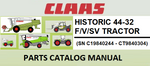 PARTS CATALOG MANUAL - CLAAS HISTORIC 44-32 F/V/SV TRACTOR (SN C19840244 - CT9840304) Instant Official Download PDF