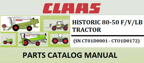 PARTS CATALOG MANUAL - CLAAS HISTORIC 80-50 F/V/LB TRACTOR (SN CT01D0001 - CTO1D0172) Instant Official PDF Download