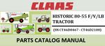 PARTS CATALOG MANUAL - CLAAS HISTORIC 80-55 F/V/LB TRACTOR (SN CT46D0467 - CT46D2100) Instant Official PDF Download