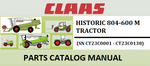 PARTS CATALOG MANUAL - CLAAS HISTORIC 804-600 M TRACTOR (SN CT23C0001 - CT23C0138) Instant Official PDF Download