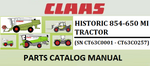 PARTS CATALOG MANUAL - CLAAS HISTORIC 854-650 MI TRACTOR (SN CT63C0001 - CT63CO257) Instant Official PDF Download