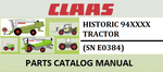 PARTS CATALOG MANUAL - CLAAS HISTORIC 94XXXX TRACTOR (SN E0384) Instant Official PDF Download