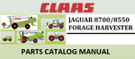 PARTS CATALOG MANUAL - CLAAS JAGUAR 8700/8550 FORAGE HARVESTER Official Instant PDF Download