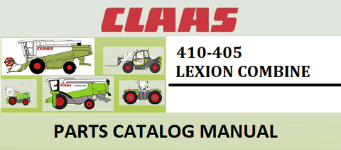 PARTS CATALOG MANUAL - CLAAS LEXION 410-405 COMBINE Official Instant PDF Download