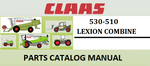 PARTS CATALOG MANUAL - CLAAS LEXION 530-510 COMBINE Official Instant PDF Download