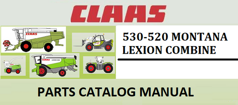 PARTS CATALOG MANUAL - CLAAS LEXION 530-520 MONTANA COMBINE Official Instant PDF Download