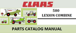 PARTS CATALOG MANUAL - CLAAS LEXION 580 COMBINE Official Instant PDF Download