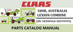 PARTS CATALOG MANUAL - CLAAS LEXION 580R AUSTRALIA COMBINE (SN: 58500960-58599999) Official Instant PDF Download