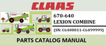 PARTS CATALOG MANUAL - CLAAS LEXION 670-640 COMBINE (SN: C6400011-C6499999) Official Instant PDF Download