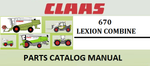 PARTS CATALOG MANUAL - CLAAS LEXION 670 COMBINE Official Instant PDF Download