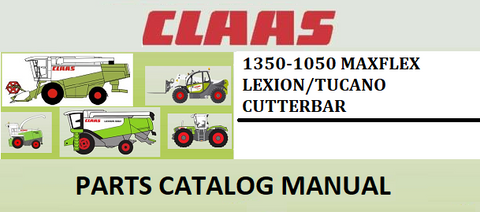 PARTS CATALOG MANUAL - CLAAS MAXFLEX 1350-1050 LEXION/TUCANO CUTTERBAR Official Instant PDF Download