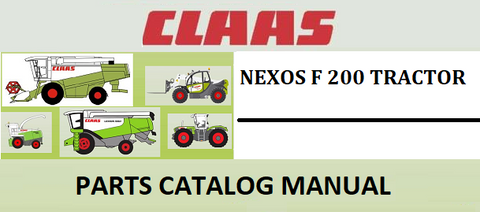 PARTS CATALOG MANUAL - CLAAS NEXOS F 200 TRACTOR Official Instant PDF Download