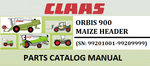 PARTS CATALOG MANUAL - CLAAS ORBIS 900 MAIZE HEADER (SN: 99201001-99209999) Official Instant PDF Download