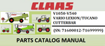 PARTS CATALOG MANUAL - CLAAS V1050-V540 VARIO LEXION/TUCANO CUTTERBAR (SN: 71600012-71699999) Official Instant PDF Download