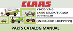 PARTS CATALOG MANUAL - CLAAS V1050-V540 VARIO LEXION/TUCANO CUTTERBAR (SN: D0400011-D0499999) Official Instant PDF Download