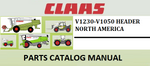 PARTS CATALOG MANUAL - CLAAS V1230-V1050 HEADER NORTH AMERICA Official Instant PDF Download