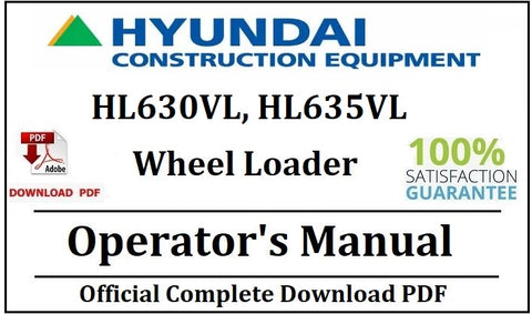 Hyundai HL630VL, HL635VL Wheel Loader Operator's Manual Official Complete PDF Download