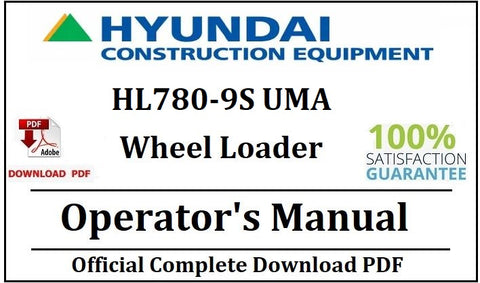 Hyundai HL780-9S UMA Wheel Loader Operator's Manual Official Complete PDF Download