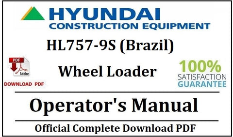 Hyundai HL757-9S (Brazil) Wheel Loader Operator's Manual Official Complete PDF Download