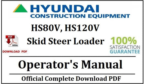 Hyundai HS80V, HS120V Skid Steer Loader Operator's Manual Official Complete Download PDF