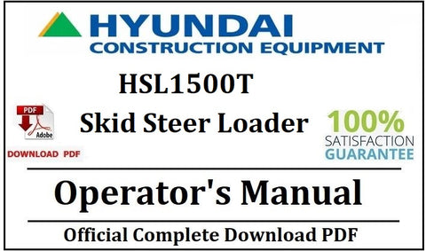 Hyundai HSL1500T Skid Steer Loader Operator's Manual Official Complete PDF Download