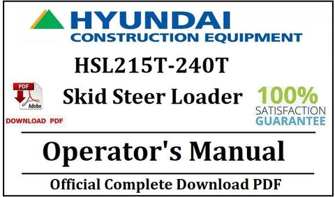 Hyundai HSL215T-240T Skid Steer Loader Operator's Manual Official Complete PDF Download