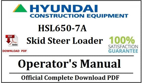 Hyundai HSL650-7A Skid Steer Loader Operator's Manual Official Complete PDF Download