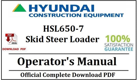 Hyundai HSL650-7 Skid Steer Loader Operator's Manual Official Complete PDF Download