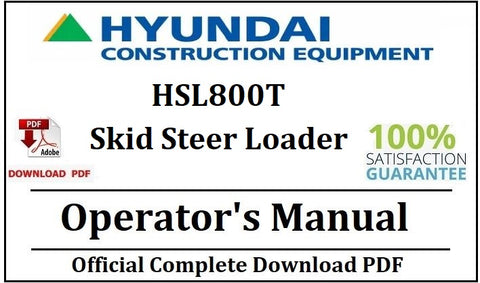Hyundai HSL800T Skid Steer Loader Operator's Manual Official Complete PDF Download