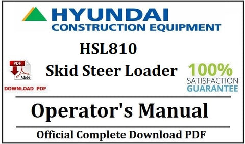 Hyundai HSL810 Skid Steer Loader Operator's Manual Official Complete Download PDF