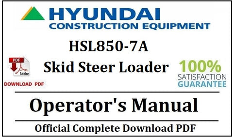 Hyundai HSL850-7A Skid Steer Loader Operator's Manual Official Complete PDF Download