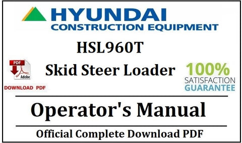 Hyundai HSL960T Skid Steer Loader Operator's Manual Official Complete PDF Download