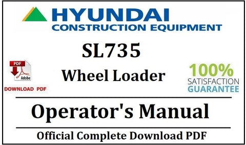 Hyundai SL735 Wheel Loader Operator's Manual Official Complete PDF Download