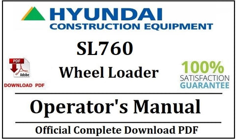 Hyundai SL760 Wheel Loader Operator's Manual Official Complete PDF Download