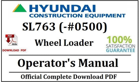Hyundai SL763 (-#0500) Wheel Loader Operator's Manual Official Complete Download PDF
