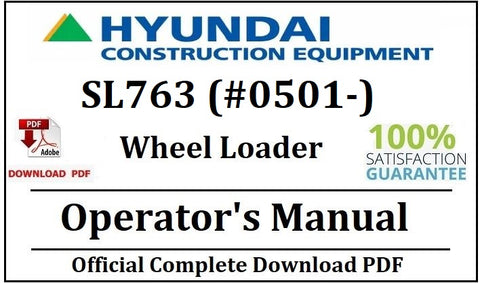 Hyundai SL763 (#0501-) Wheel Loader Operator's Manual Official Complete PDF Download