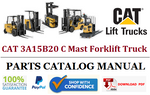 Parts Catalog Manual - (Caterpillar) CAT 3A15B20 C Mast Forklift Truck Official PDF Download