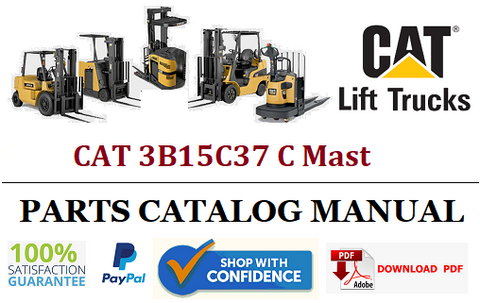 Parts Catalog Manual - (Caterpillar) CAT 3B15C37 C Mast Forklift Truck Official PDF Download